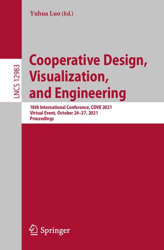 خرید و دانلود نسخه کامل کتاب Cooperative Design, Visualization, and Engineering 18th International Conference, CDVE 2021 Virtual Event, October 24–27, 2021 Proceedings_684fb02c37381.jpeg خرید و دانلود نسخه کامل کتاب Cooperative Design, Visualization, and Engineering 18th International Conference, CDVE 2021 Virtual Event, October 24–27, 2021 Proceedings