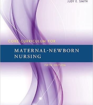 خرید و دانلود نسخه کامل کتاب Core Curriculum for Maternal-Newborn Nursing E-Book (5th Edition) – + pdf