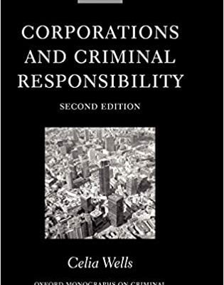 خرید و دانلود نسخه کامل کتاب Corporations and Criminal Responsibility (Oxford Monographs on Criminal Law and Justice) (2nd Edition) –  +  pdf