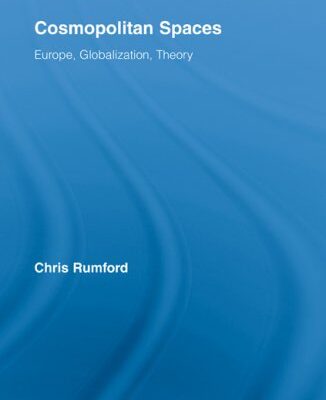 خرید و دانلود نسخه کامل کتاب Cosmopolitan Spaces: Europe, Globalization, Theory –  PDF