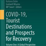 خرید و دانلود نسخه کامل کتاب COVID-19, Tourist Destinations and Prospects for Recovery: Volume One: A Global Perspective –  PDF