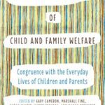 خرید و دانلود نسخه کامل کتاب Creating Positive Systems of Child and Family Welfare:  Congruence with the Everyday Lives of Children and Parents