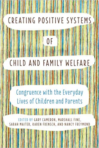خرید و دانلود نسخه کامل کتاب Creating Positive Systems of Child and Family Welfare: Congruence with the Everyday Lives of Children and Parents_683c4feca2977.jpeg خرید و دانلود نسخه کامل کتاب Creating Positive Systems of Child and Family Welfare: Congruence with the Everyday Lives of Children and Parents