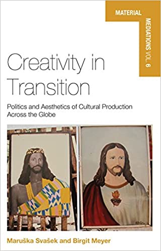 خرید و دانلود نسخه کامل کتاب Creativity in Transition: Politics and Aesthetics of Cultural Production Across the Globe (Material Mediations: People and Things in a World of Movement Book 6) – Pdf_683bc6e534610.jpeg خرید و دانلود نسخه کامل کتاب Creativity in Transition: Politics and Aesthetics of Cultural Production Across the Globe (Material Mediations: People and Things in a World of Movement Book 6) – Pdf
