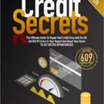 خرید و دانلود نسخه کامل کتاب Credit Secrets: The Ultimate Guide To Repair Bad Credit Once And For All.  [2021] –  +  pdf