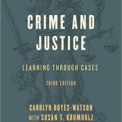 خرید و دانلود نسخه کامل کتاب Crime and Justice: Learning through Cases (3rd Edition) – Pdf