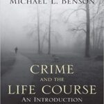 خرید و دانلود نسخه کامل کتاب Crime and the Life Course (Criminology and Justice Studies)