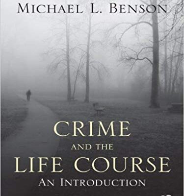 خرید و دانلود نسخه کامل کتاب Crime and the Life Course (Criminology and Justice Studies)