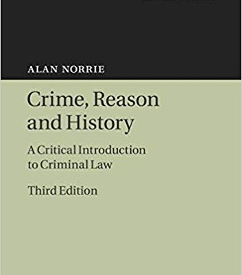 خرید و دانلود نسخه کامل کتاب Crime, Reason and History: A Critical Introduction To Criminal Law 3rd Edition