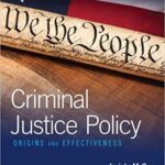 خرید و دانلود نسخه کامل کتاب Criminal Justice Policy:  Origins and Effectiveness