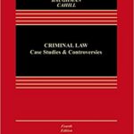 خرید و دانلود نسخه کامل کتاب Criminal Law: Case Studies and Controversies (4th Edition) –  +  pdf
