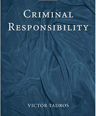 خرید و دانلود نسخه کامل کتاب Criminal Responsibility (Oxford Monographs on Criminal Law and Justice)