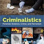 خرید و دانلود نسخه کامل کتاب Criminalistics: Forensic Science, Crime, and Terrorism (4th Edition) –  Pdf