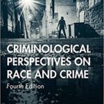 خرید و دانلود نسخه کامل کتاب Criminological Perspectives on Race and Crime (4th Edition)
