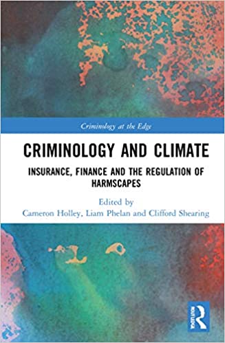 خرید و دانلود نسخه کامل کتاب Criminology and Climate: Insurance, Finance and the Regulation of Harmscapes – Pdf_683bc8d08f398.jpeg خرید و دانلود نسخه کامل کتاب Criminology and Climate: Insurance, Finance and the Regulation of Harmscapes – Pdf