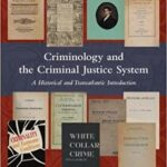 خرید و دانلود نسخه کامل کتاب Criminology and the Criminal Justice System:  A Historical and Transatlantic Introduction [2017] –  PDF