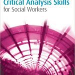 خرید و دانلود نسخه کامل کتاب Critical Analysis Skills For Social Workers[2013] –  PDF
