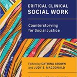 خرید و دانلود نسخه کامل کتاب Critical Clinical Social Work Counterstorying for Social Justice[2020] –  PDF