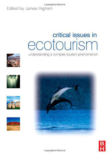 خرید و دانلود نسخه کامل کتاب Critical Issues in Ecotourism: understanding a complex tourism phenomenon – PDF_683e6e4552f7b.jpeg خرید و دانلود نسخه کامل کتاب Critical Issues in Ecotourism: understanding a complex tourism phenomenon – PDF