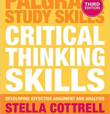 خرید و دانلود نسخه کامل کتاب Critical Thinking Skills: Effective Analysis, Argument and Reflection 3rd 2017 edition