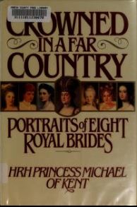 خرید و دانلود نسخه کامل کتاب Crowned in a Far Country: Portraits of Eight Royal Brides –  Pdf