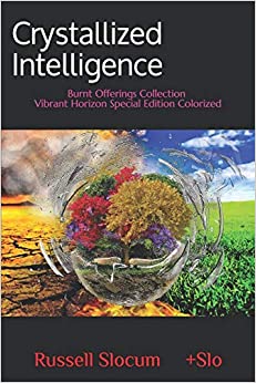 خرید و دانلود نسخه کامل کتاب Crystallized Intelligence:  Burnt Offerings Colorized (Death Revives Life)[2019] –  PDF