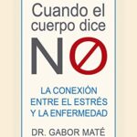 خرید و دانلود نسخه کامل کتاب Cuando el cuerpo dice NO (Spanish Edition) –  +  pdf