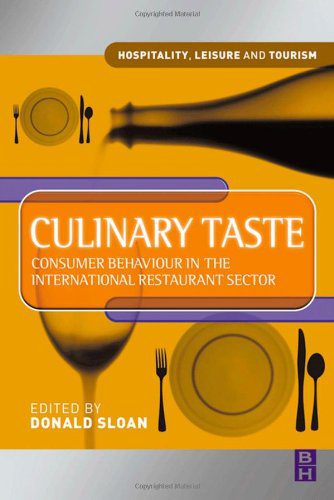 خرید و دانلود نسخه کامل کتاب Culinary Taste: Consumer Behaviour in the International Restaurant Sector (Hospitality, Leisure and Tourism) – PDF_683e6e2639048.jpeg خرید و دانلود نسخه کامل کتاب Culinary Taste: Consumer Behaviour in the International Restaurant Sector (Hospitality, Leisure and Tourism) – PDF