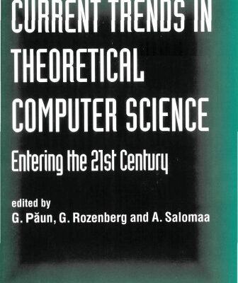 خرید و دانلود نسخه کامل کتاب Current Trends in Theoretical Computer Science – Entering the 21st Century