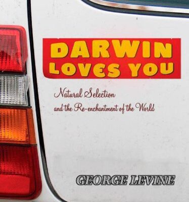 خرید و دانلود نسخه کامل کتاب Darwin Loves You: Natural Selection and the Re-enchantment of the World – PDF