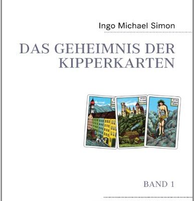 خرید و دانلود نسخه کامل کتاب Das Geheimnis der Kipperkarten (German Edition) (9783839151068) Simon, I. M. – + pdf