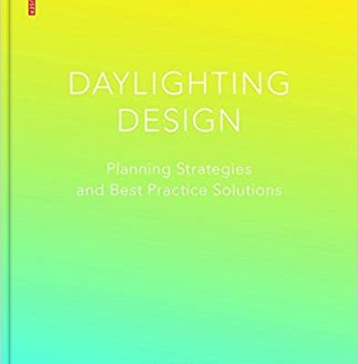 خرید و دانلود نسخه کامل کتاب Daylighting Design:  Human Factors and Planning Strategies [2014] –  PDF