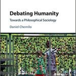 خرید و دانلود نسخه کامل کتاب Debating Humanity: Towards a Philosophical Sociology –  PDF