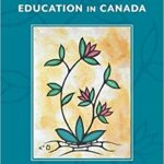 خرید و دانلود نسخه کامل کتاب Decolonizing and Indigenizing Education in Canada[2020] –  PDF