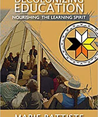 خرید و دانلود نسخه کامل کتاب Decolonizing Education: Nourishing the Learning Spirit – PDF
