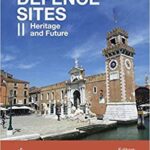 خرید و دانلود نسخه کامل کتاب Defence Sites II:  Heritage and Future (Wit Transactions on the Built Environment)