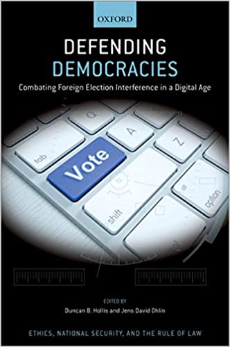 خرید و دانلود نسخه کامل کتاب Defending Demacies: Combating Foreign Election Interference in a Digital Age – Pdf_683bc9c7bbcee.jpeg خرید و دانلود نسخه کامل کتاب Defending Demacies: Combating Foreign Election Interference in a Digital Age – Pdf