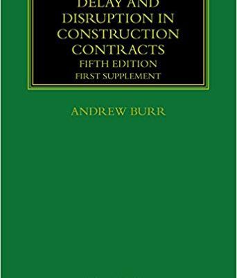 خرید و دانلود نسخه کامل کتاب Delay and Disruption in Construction Contracts: First Supplement 5th Edition