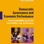 خرید و دانلود نسخه کامل کتاب Dematic Governance and Economic Performance: How Accountability Can Go Too Far in Politics, Law, and Business –  PDF