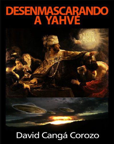 خرید و دانلود نسخه کامل کتاب DESENMASCARANDO A YAHVE (Spanish Edition) – + PDF_68460d04163e9.jpeg خرید و دانلود نسخه کامل کتاب DESENMASCARANDO A YAHVE (Spanish Edition) – + PDF