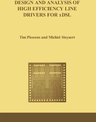 خرید و دانلود نسخه کامل کتاب Design and Analysis of High Efficiency Line Drivers for xDSL (The International Series in Engineering and Computer Science)