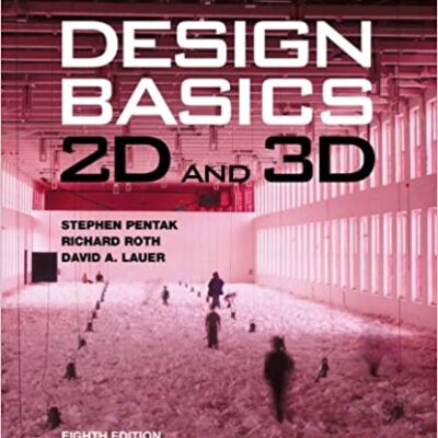 خرید و دانلود نسخه کامل کتاب Design Basics 2D and 3D (with CourseMate Printed Access Card) (8th Edition) – PDF