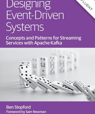 خرید و دانلود نسخه کامل کتاب Designing Event-Driven Systems