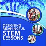 خرید و دانلود نسخه کامل کتاب Designing Meaningful STEM Lessons – PB436X