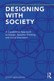 خرید و دانلود نسخه کامل کتاب Designing with Society A Capabilities Approach to Design, Systems Thinking and Social Innovation –  Pdf