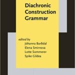 خرید و دانلود نسخه کامل کتاب Diachronic Construction Grammar (Constructional Approaches to Language) –  Pdf