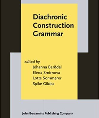 خرید و دانلود نسخه کامل کتاب Diachronic Construction Grammar (Constructional Approaches to Language) –  Pdf
