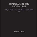 خرید و دانلود نسخه کامل کتاب Dialogue in the Digital Age: Why it Matters How We Read and What We Say (Routledge Focus on Literature) –  PDF