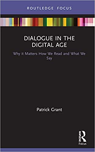 خرید و دانلود نسخه کامل کتاب Dialogue in the Digital Age: Why it Matters How We Read and What We Say (Routledge Focus on Literature) – PDF_68444a74f23e0.jpeg خرید و دانلود نسخه کامل کتاب Dialogue in the Digital Age: Why it Matters How We Read and What We Say (Routledge Focus on Literature) – PDF