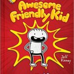 خرید و دانلود نسخه کامل کتاب Diary of an Awesome Friendly Kid: Rowley Jefferson’s Journal